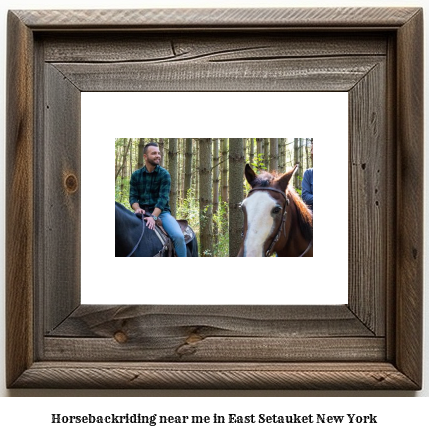 horseback riding near me in East Setauket, New York